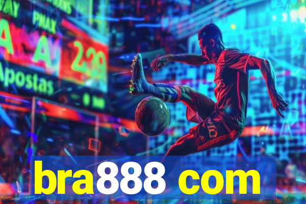 bra888 com